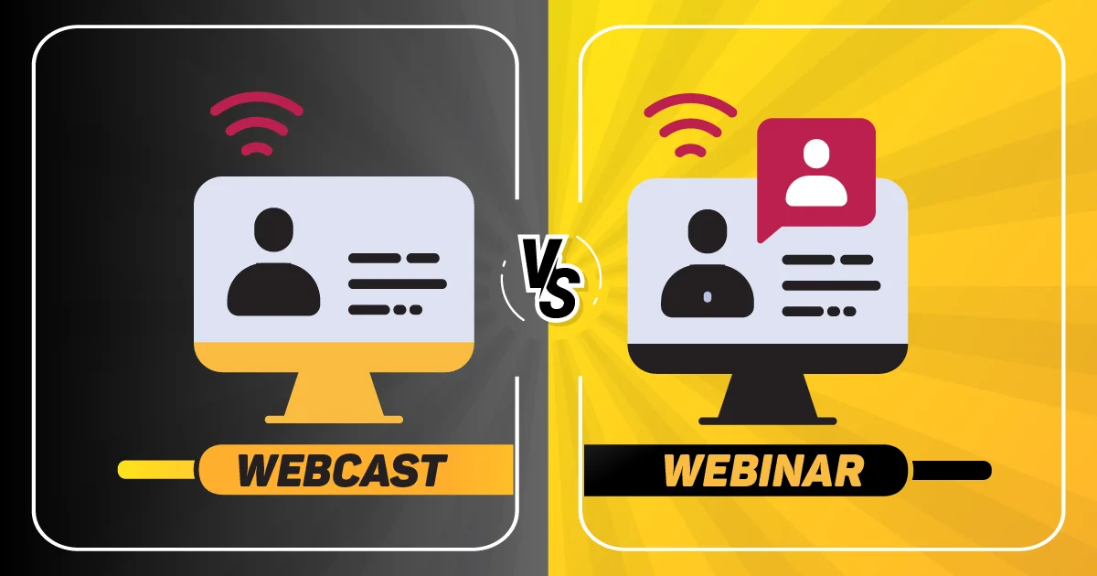 Webcast vs webinars