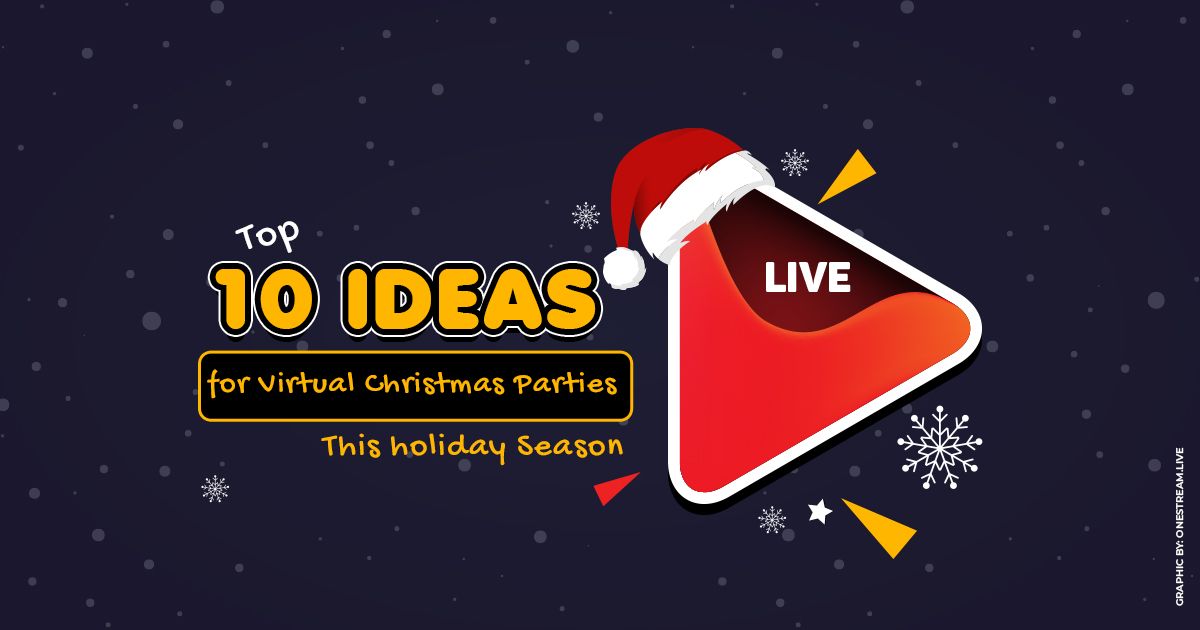 Top 10 Ideas for Virtual Christmas Parties