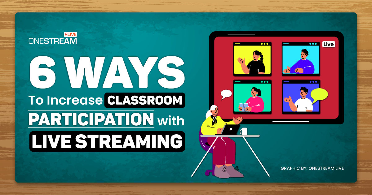 Live Streaming in Education