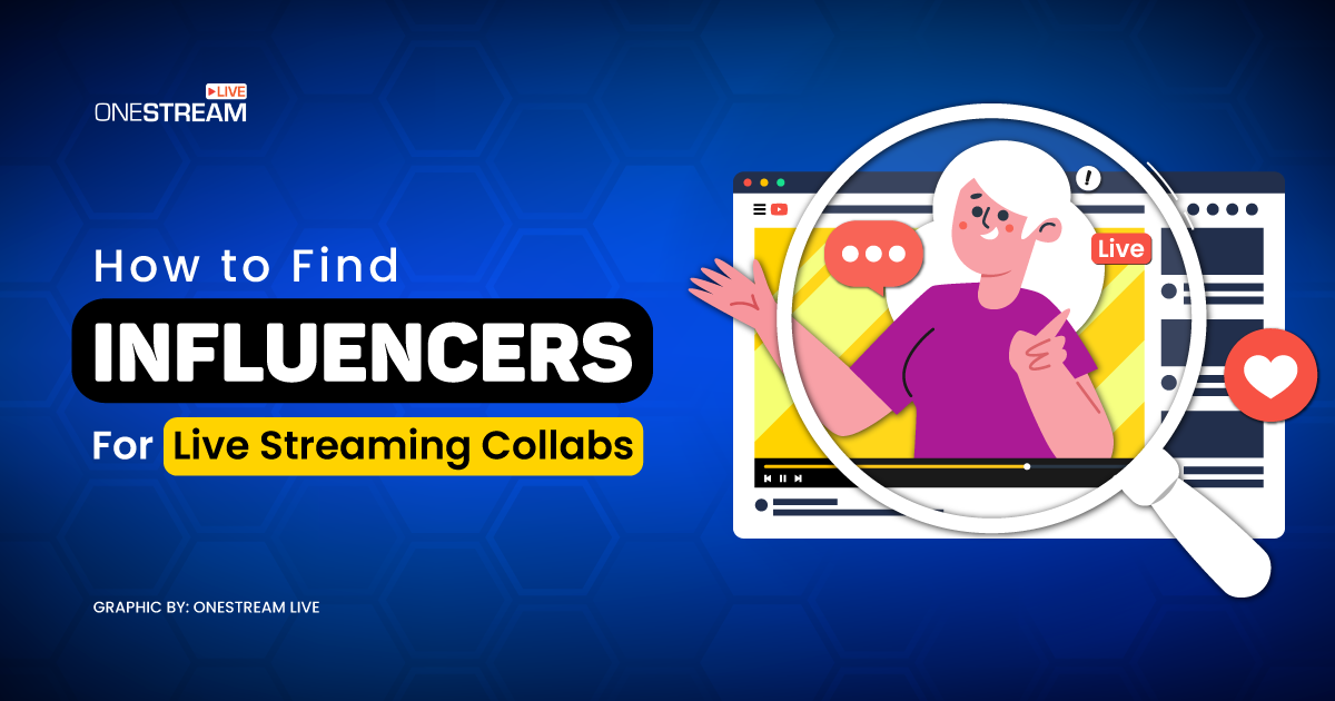 Live streaming collaborations with influencers