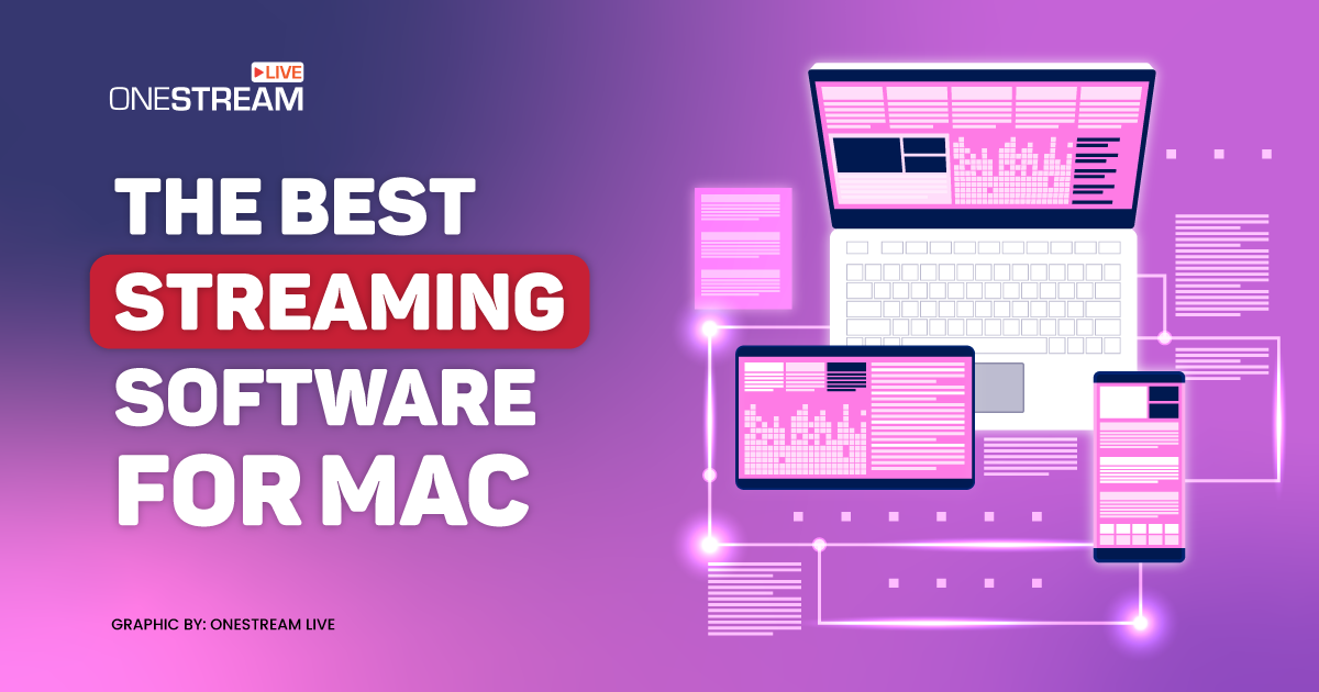 The-Best-Streaming-Software-for-Mac-