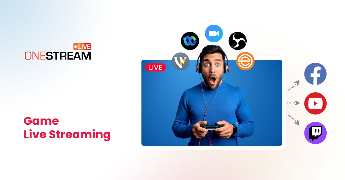 Live game streaming with OneStream Live