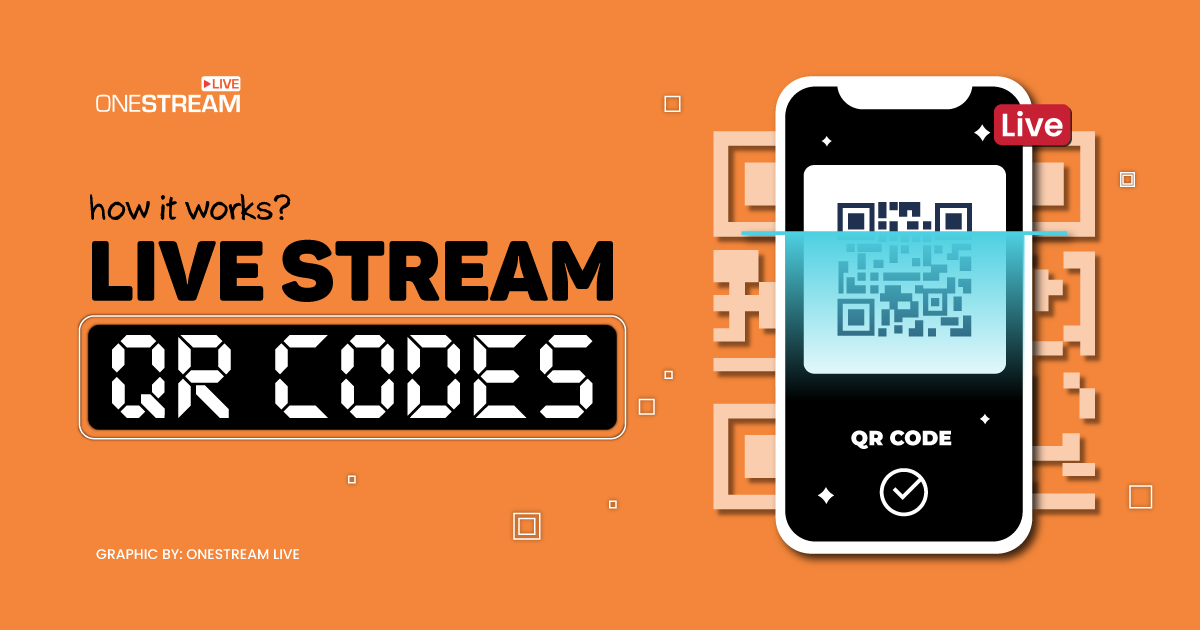 Live stream QR codes