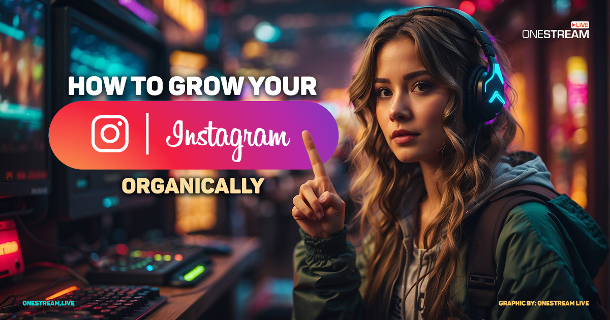 Grow Instagram Followers Organically