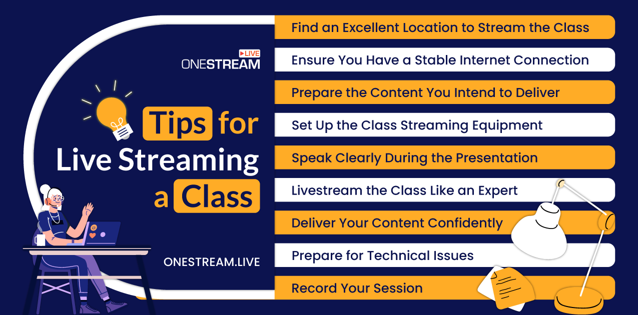 Live Streaming Class Tips