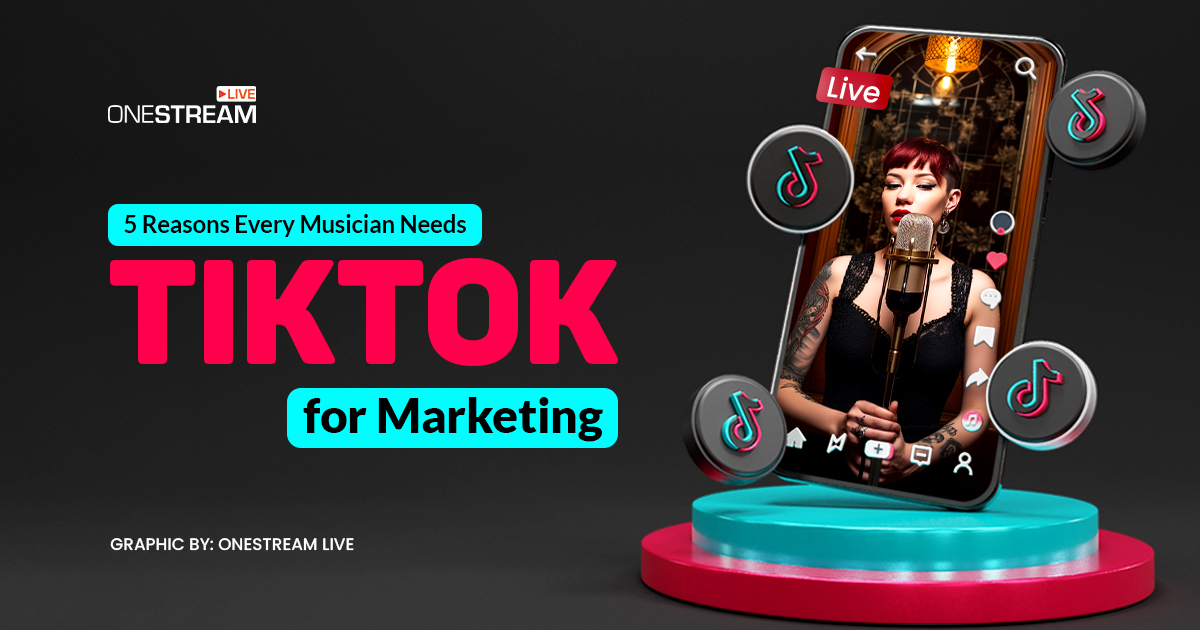 Tiktok for Music Marketing