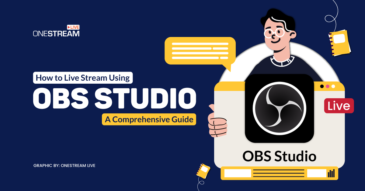 The Ultimate Guide for OBS Studio Setup