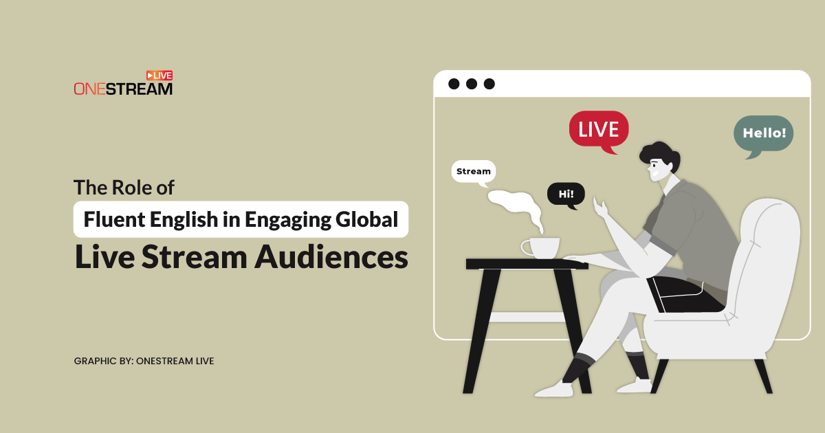 Fluent English for High Engagement Live Streaming