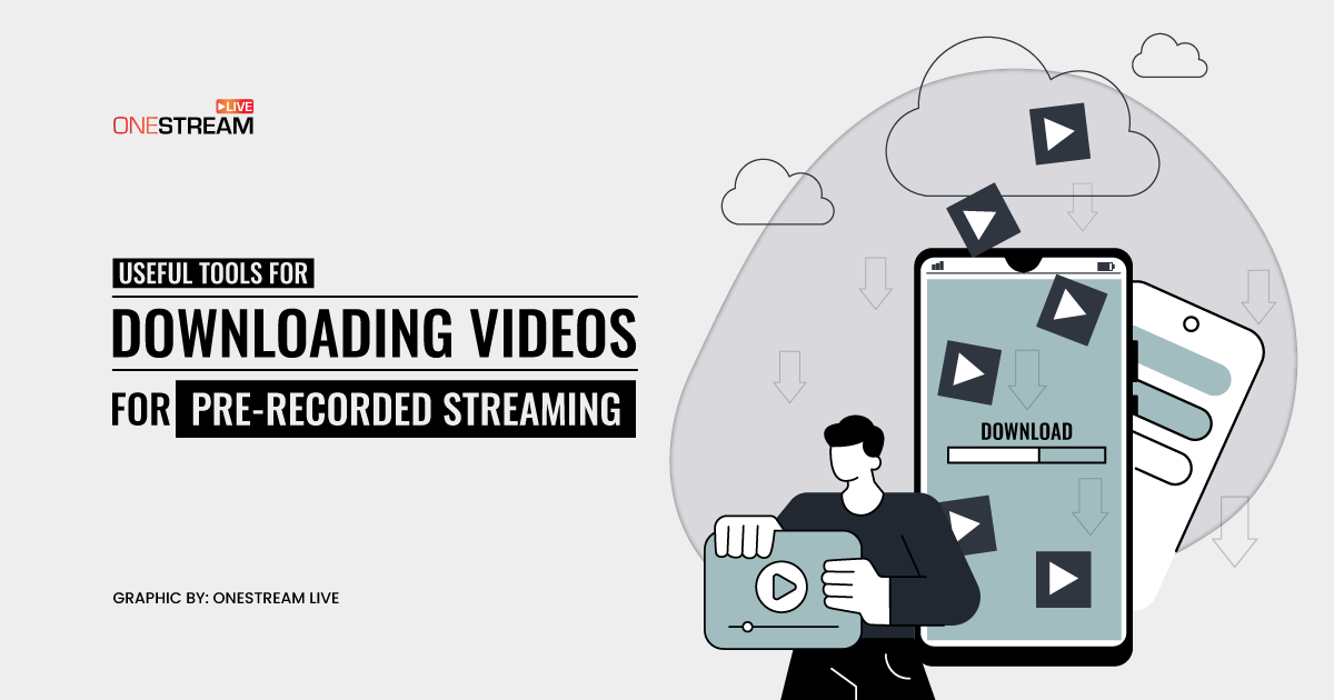 Best Video Downloader Tools for Pre-Recorded Streaming