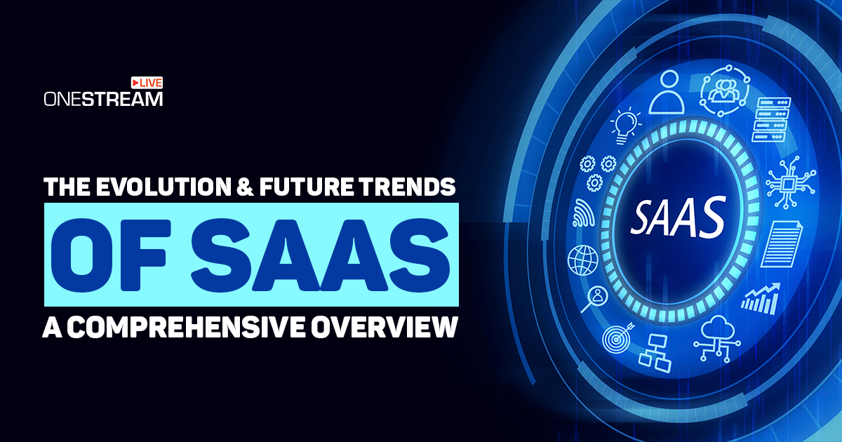 SaaS Trends and Evolution