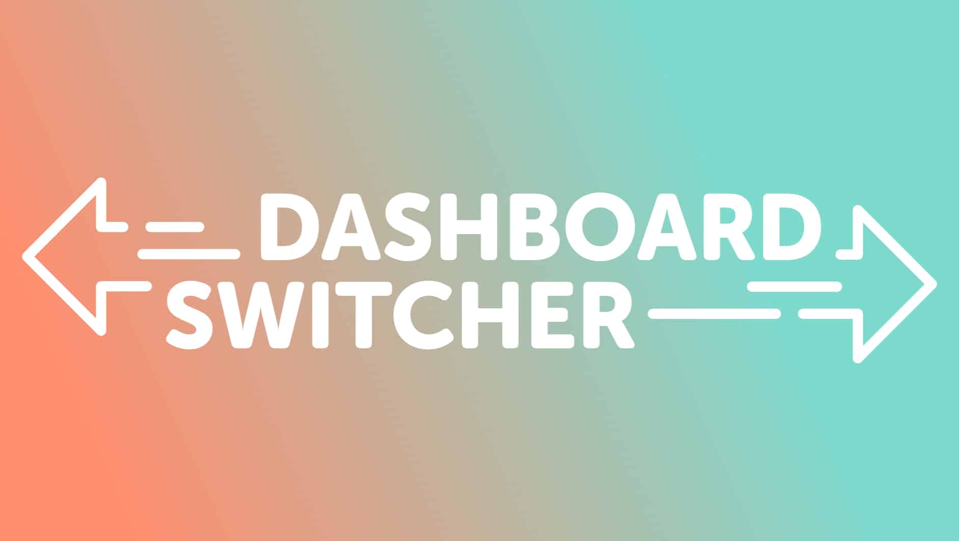 Black Friday 2024: Dashboard Switcher