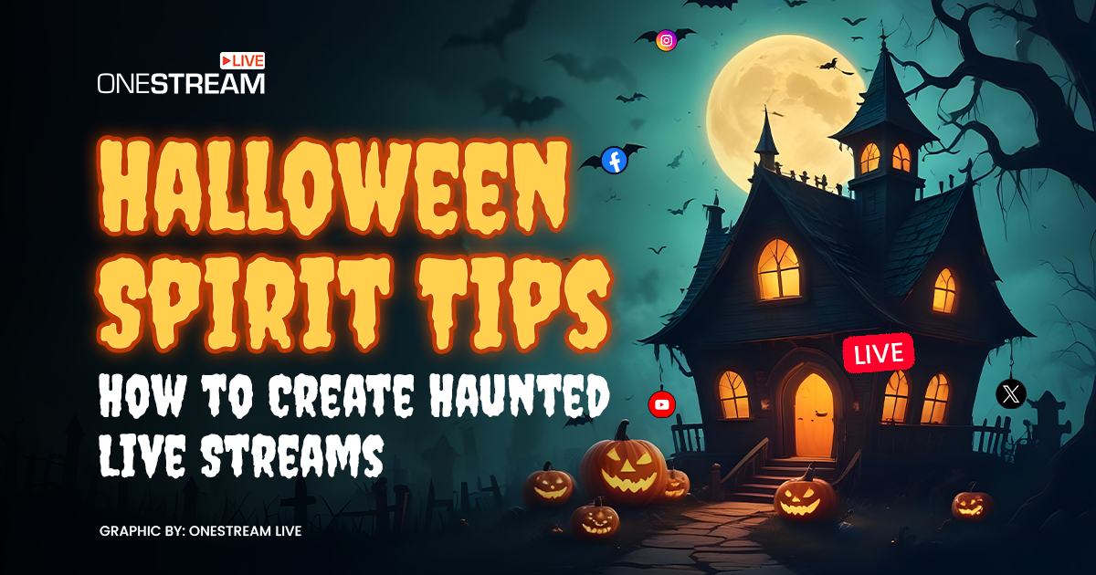 Halloween Spirit Tips to Create Haunted Live Streams