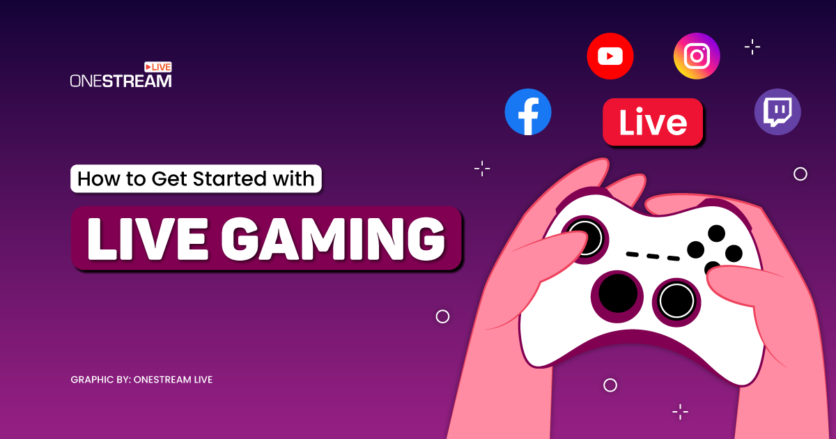 Get Started with Live Gaming