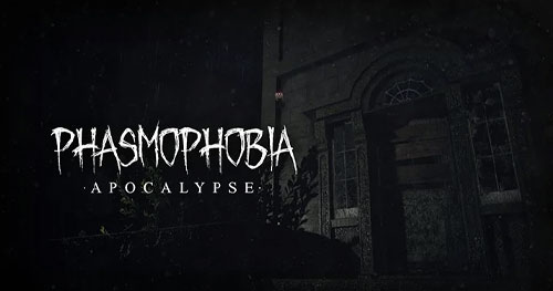 Phasmophobia