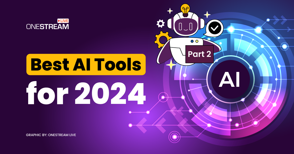 Best AI Tools for 2024