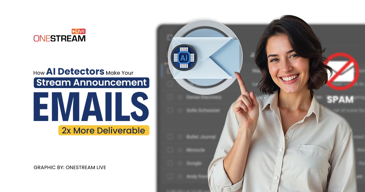 AI Detectors for Stream Emails: Boost Deliverability 2x