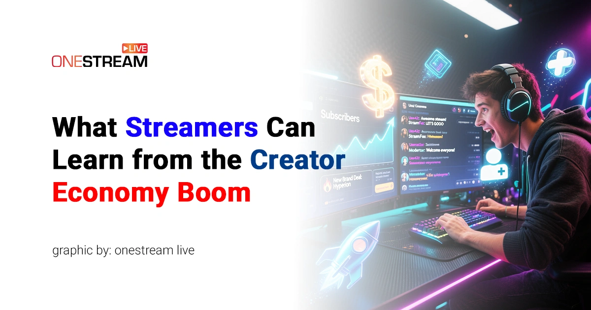 Creator Economy Boom: 3 Ways Streamers Cash