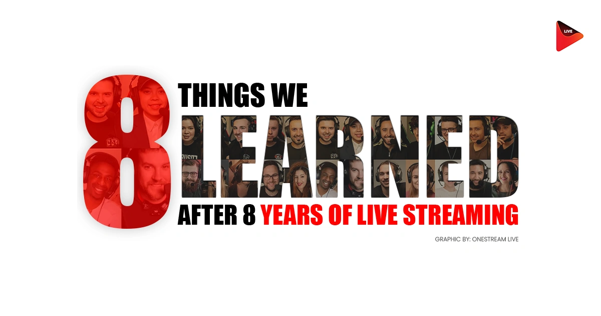 8 Streaming Tips for Beginners: What We've Learned in 8 Years