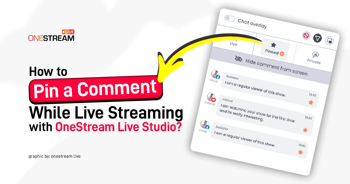 How to Pin a Comment While Streaming with OneStream Live