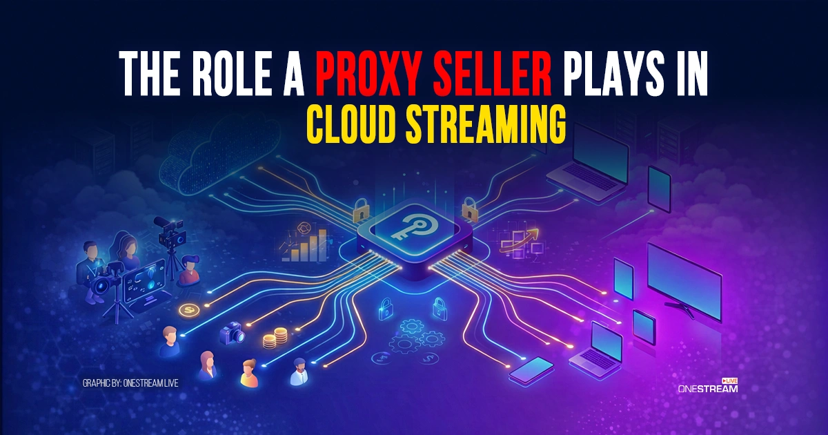 Streaming Proxy Guide 2026: SOCKS5 for Live Cloud