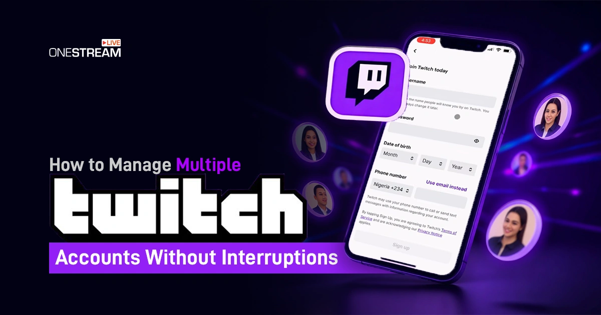 How to Manage Multiple Twitch Accounts