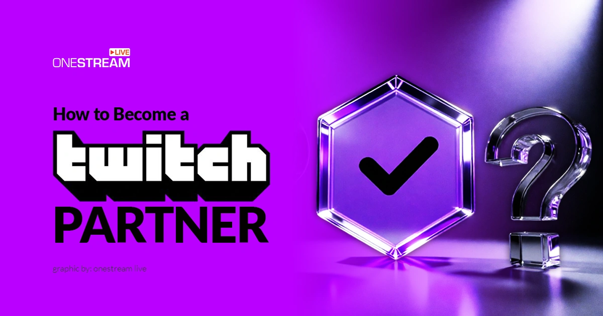 How to Become a Twitch Partner in 2026: Complete Guide