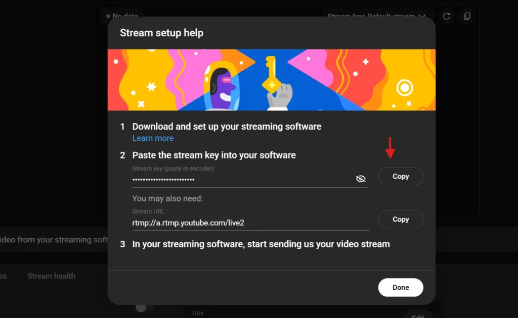 Reveal and Copy Your Stream Key. Final step of 7. Reveal and Copy Your Stream Key