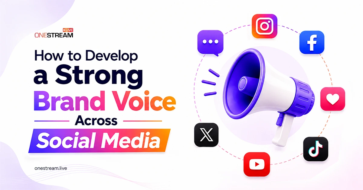 How to Develop a Strong Brand Voice Across Social Media